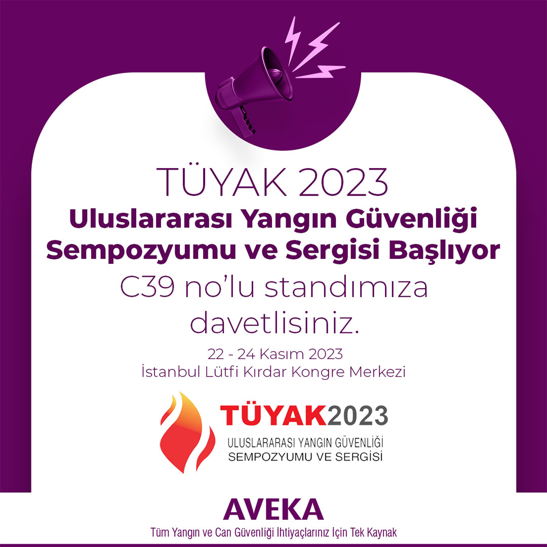 TÜYAK 2023 Uluslararası Yangın Güvenliği Sempozyumu ve Sergisi'ne Davetlisiniz